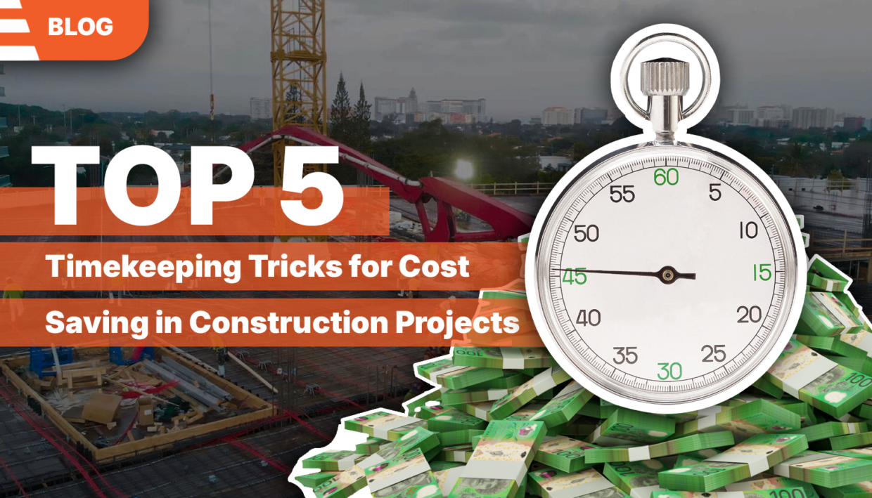 Top 5 Timekeeping Tricks for Cost Saving in Construction Projects - Blog copy