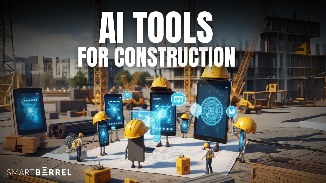 Top AI Tools for Construction