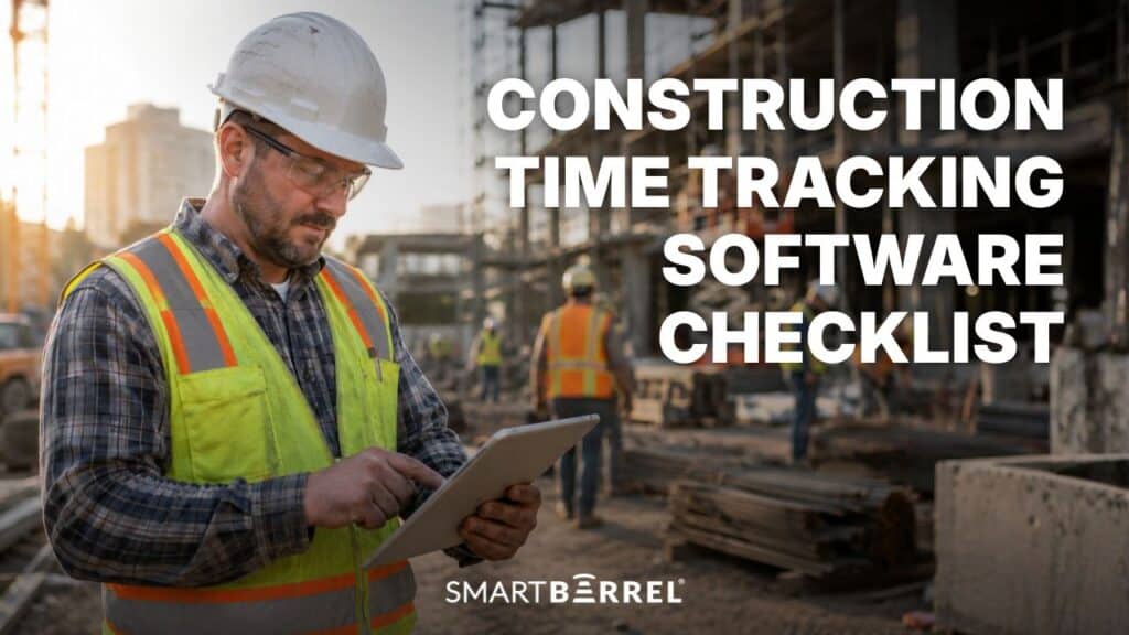 Construction Time Tracking Software Checklist